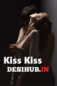 Kiss Kiss in Hindi