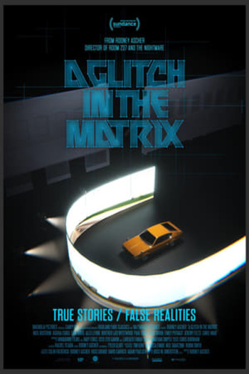 A Glitch in the Matrix Movie English downlaod 480p 720p