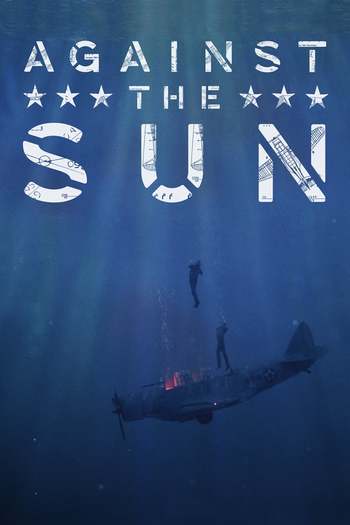 Against the Sun Movie English download 480p 720p