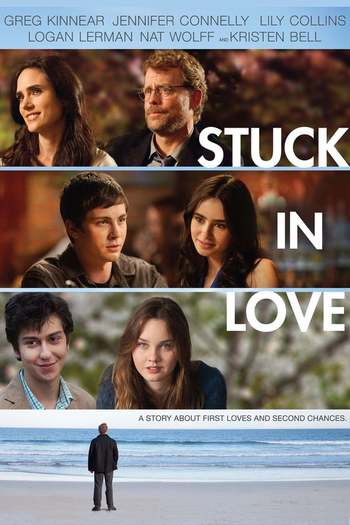 Stuck in Love movie dual audio download 480p 720p 1080p