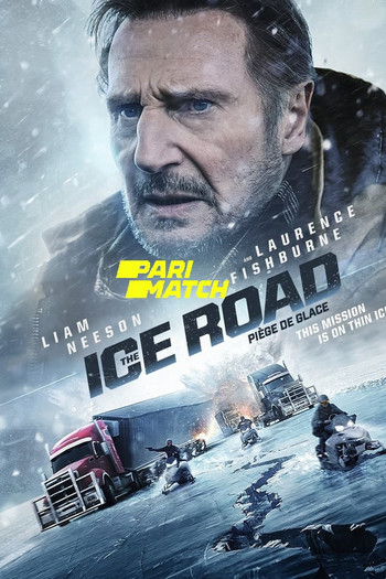 The Ice Road Movie Dual Audio download 480p 720p