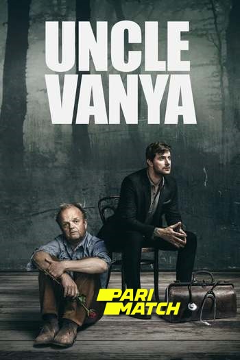 Uncle Vanya movie dual audio download 480p 720p