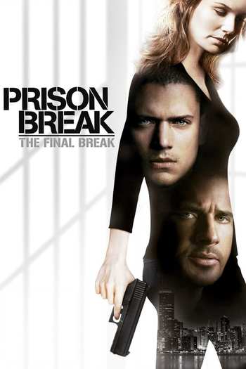 Prison Break The Final Break English download 480p 720p