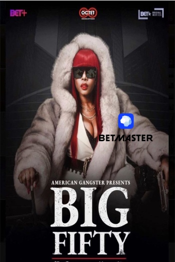 American Gangster Presents Big 50 - The Delrhonda Hood Story Dual Audio download 480p 720p