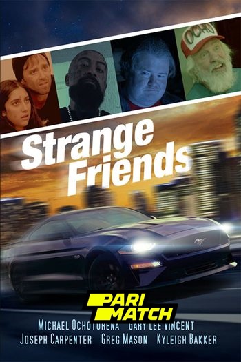 Strange Friends movie dual audio download 720p