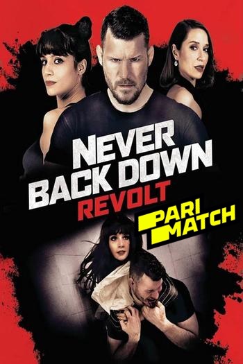 Never Back Down Revolt movie dual audio download 720p