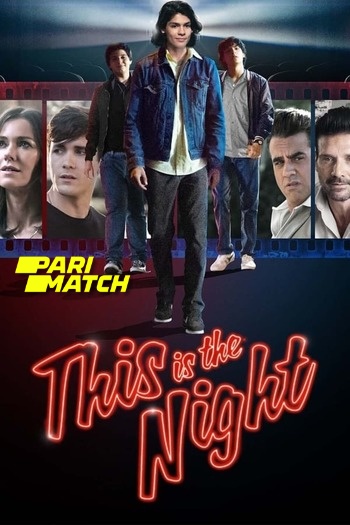 This Is the Night Dual Audio download 480p 720p
