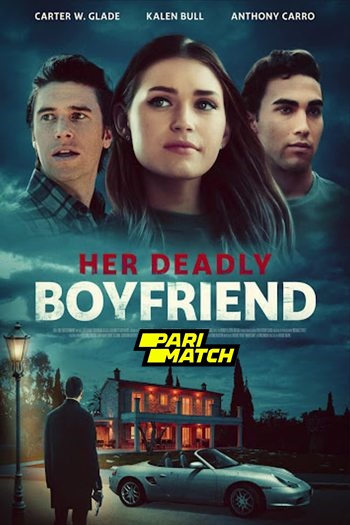 her deadly boyfriend movie dual audio download 720p