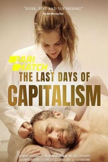 The Last Days of Capitalism movie dual audio download 720p