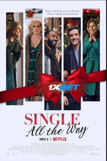 Single All The Way movie dual audio download 720p