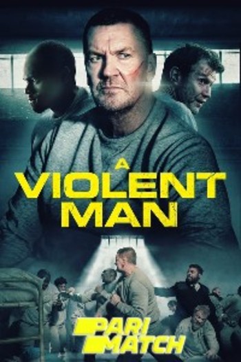 a violent man movie dual audio download 720p