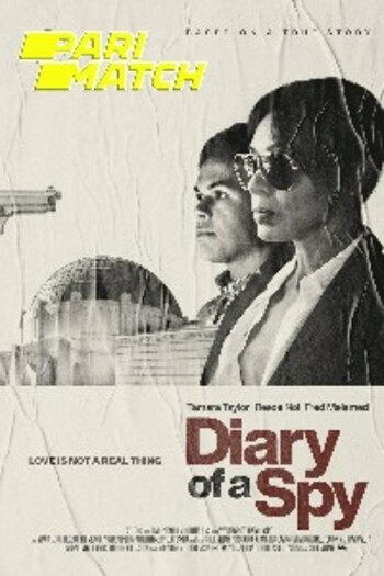 Diary of a Spy movie dual audio download 720p