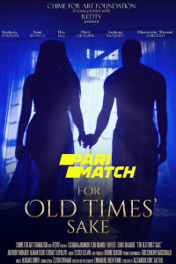 For Old Times Sake movie dual audio download 720p