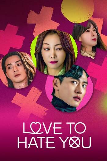 Love To Hate You series season 1 multi audio download 480p 720p 1080p