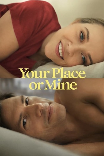 Your Place or Mine movie dual audio download 480p 720p 1080p