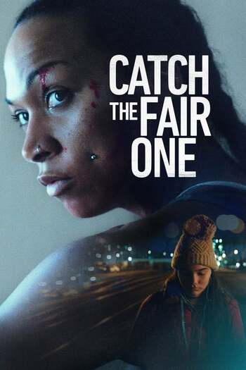 Catch the Fair One movie dual audio download 480p 720p 1080p