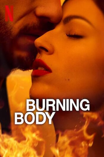 Burning Body (2023) Season 1 Multi Audio Download 480p 720p 1080p