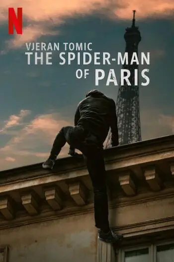 Vjeran Tomic: The Spider-Man Of Paris (2023) Dual Audio {Hindi-English} WEB-DL Download 480p, 720p, 1080p