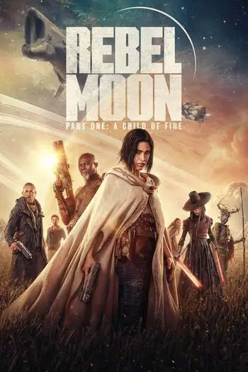 Rebel Moon – Part One: A Child of Fire (2023) WEB-DL Dual Audio {Hindi-English} Download 480p, 720p, 1080p