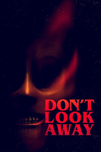 Don’t Look Away (2023) Dual Audio (Hindi-English) BluRay Download 480p, 720p, 1080p