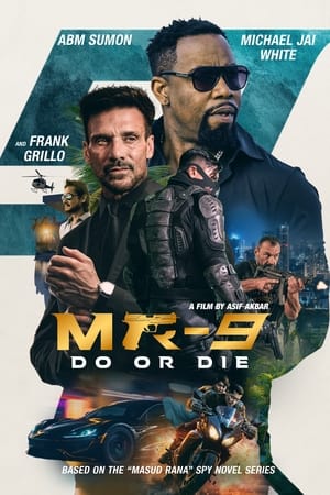 MR-9 Do or Die movie english audio download 480p 720p 1080p