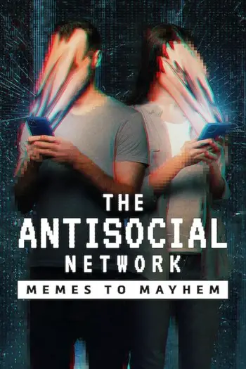 The Antisocial Network: Memes To Mayhem (2024) WEB-DL Dual Audio {Hindi-English} Download 480p, 720p, 1080p